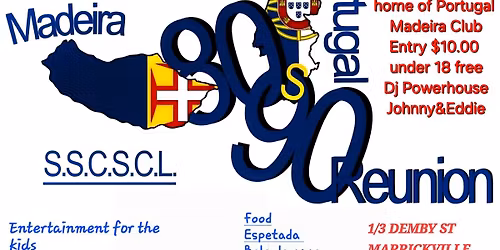 \ud83c\udf89\ud83c\uddf5\ud83c\uddf9 Arraial 80s & 90s Reunion! \ud83c\udf89\ud83c\udde6\ud83c\uddfa 80s & 90s Reunion Party!