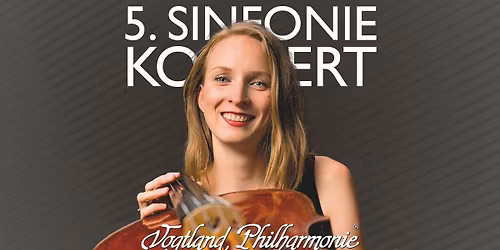 5. Sinfoniekonzert \/\/ Haydn & Beethoven \/\/ Vogtland Philharmonie