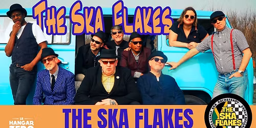 \ud83c\udfb6 THE SKA FLAKES EN CONCERT \ud83d\udd25