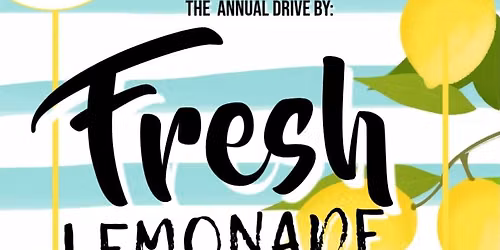 Fresh Lemonade & Baked Goods Fundraiser 
