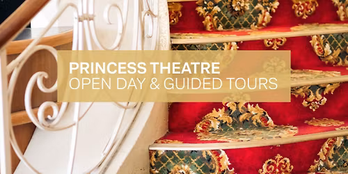 Princess Theatre Open Day