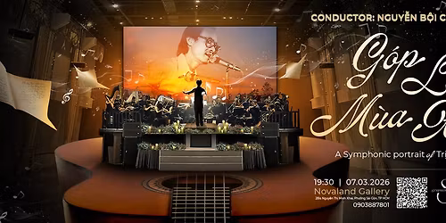 G\u00d3P L\u00c1 M\u00d9A XU\u00c2N \u2013 A Symphonic Portrait of Tr\u1ecbnh C\u00f4ng S\u01a1n