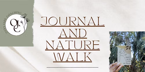 JOURNAL & NATURE WALK