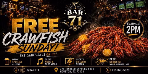 \ud83e\udd9e FREE CRAWFISH SUNDAY AT BAR71! \ud83e\udd9e