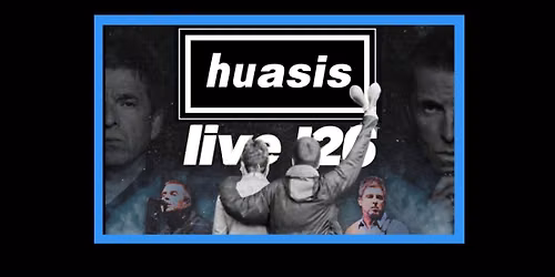 HUASIS @ THE GOODFELLOWSHIP HULL