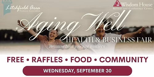 Aging Well Health & Business Fair: Because how you age matters