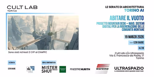 SERATE DI ARCHITETTURA TORINO AI: ABITARE IL VUOTO