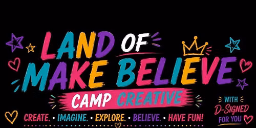 Camp Creative- Week Five- Land of Make Believe