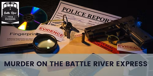 Murder on the Battle River Express 2025