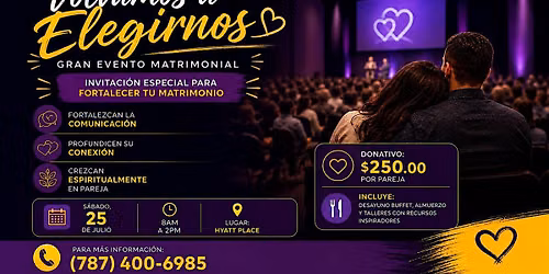 Gran Evento Matrimonial: Volvamos a Elegirnos