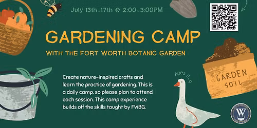 Gardening Camp with with the Fort Worth Botanic Garden