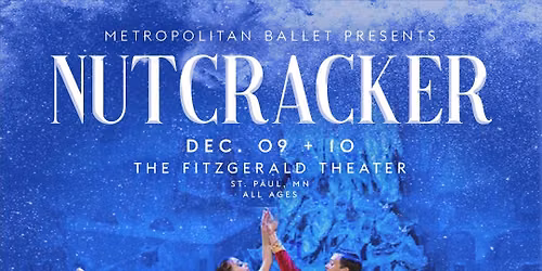 Metropolitan Ballet: The Nutcracker