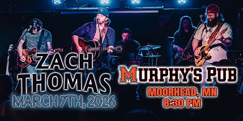 MOORHEAD, MN - Zach Thomas (Full Band) at Murphys Pub