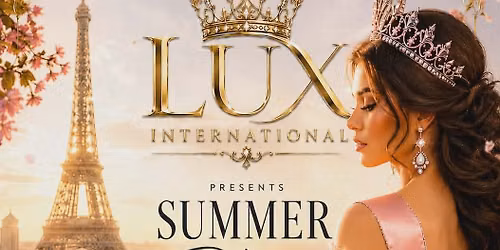 Summertime in Paris- Lux Orlando Pageant 