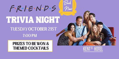 Friends Trivia at Kent St Hotel