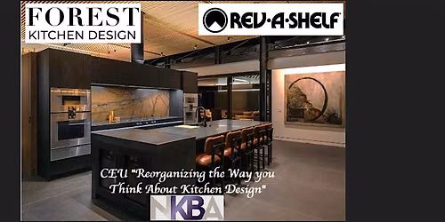 NKBA CEU Lunch & Learn with Forest Kitchen Design and Rev-A-Shelf