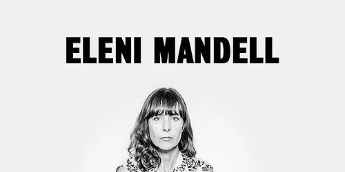 Eleni Mandell w\/ Birch Pereira