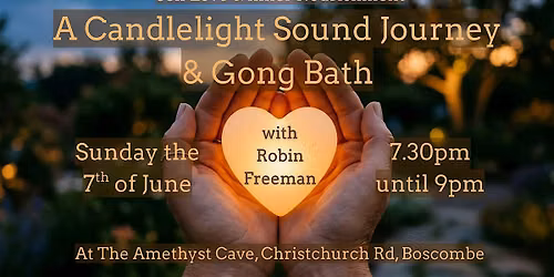 A Self Love Candlelight Sound Journey & Gong Bath - Boscombe