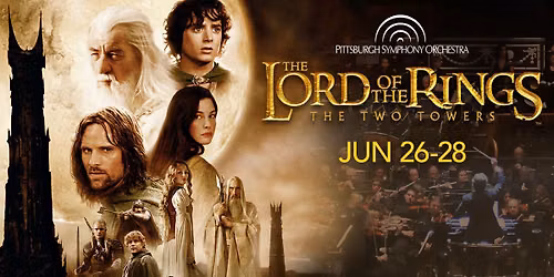 The Lord of the Rings: The Two Towers (Film with Live Orchestra)