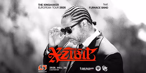 XZIBIT - The Kingmaker European Tour \u2022 P\u00e9cs, K\u00e1ptalan Kert