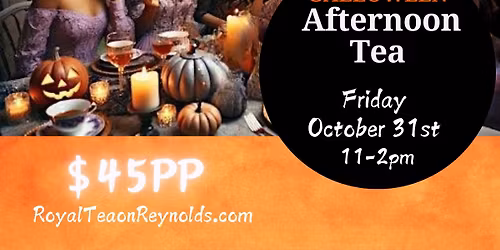 October 31st - Halloween Afternoon Tea