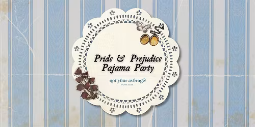 Pride & Prejudice Pajama Movie Night