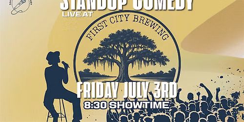 Standup Comedy at First City Brewing