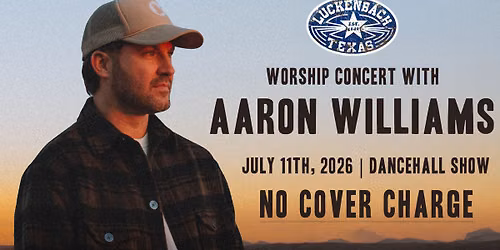 Aaron Williams + Clara Watson FREE Worship Concert (Luckenbach Texas)