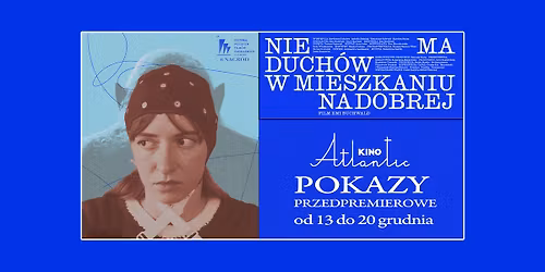 Nie ma duch\u00f3w w mieszkaniu na Dobrej \u2013 pokazy przedpremierowe