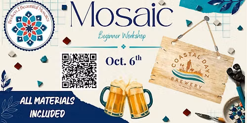 Mosaics & Coastal Dayz