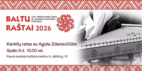 Kankli\u0173 ratas su Agota Zdanavi\u010di\u016bte