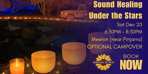 Sound Healing Under the Stars - Summer Solstice Edition