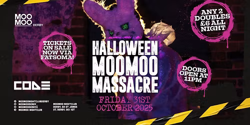 CODE Friday MooMoo Massacre Halloween Special Friday 31st October! 2025