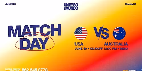 Un Beso Pal Mundo Presents: USA VS Australia