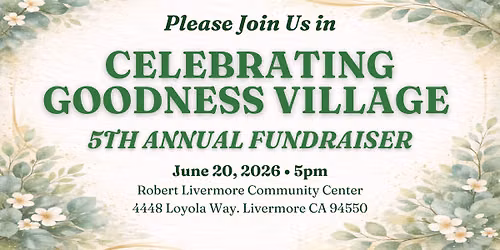 Celebrating Goodness Village Summer Fundraiser