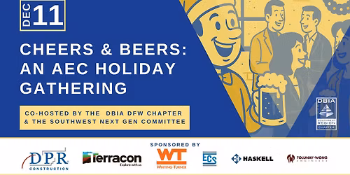 DBIA DFW Chapter: Cheers & Beers: An AEC Holiday Gathering