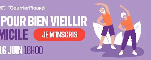 Conf\u00e9rence sant\u00e9 | Agir pour bien vieillir \u00e0 domicile