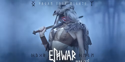 Eihwar + Special Guest: Mira Ceti | Stockholm