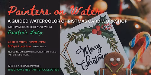 Painters On Water: A Guided Watercolor Christmas Card Workshop