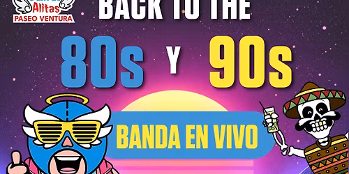 Back to the 80s y 90s