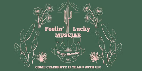 CELEBRATE 13 YEARS at MUSEjar