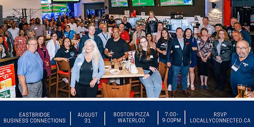 Eastbridge Business Connections (END OF SUMMER) Meetup
