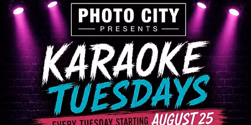 Karaoke Tuesdays @ Photo City Music Hall