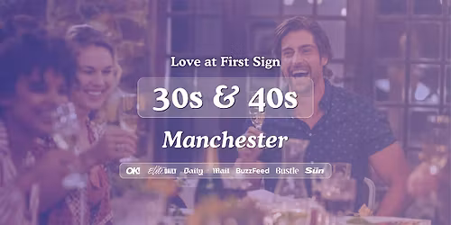 30s & 40s Singles Night at Slug & Lettuce Manchester| Love at First Sign
