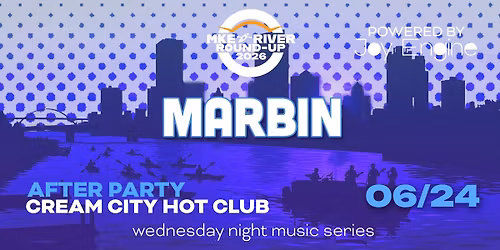 MKE River Roundup: Marbin