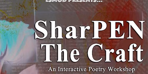 SharPEN The Craft #3- A Poetry Workshop