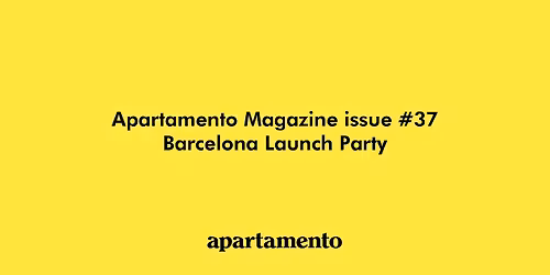 APARTAMENTO MAGAZINE LAUNCH PARTY!