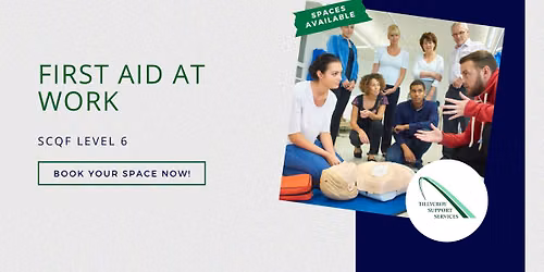First Aid at Work at SCQF Level 6 