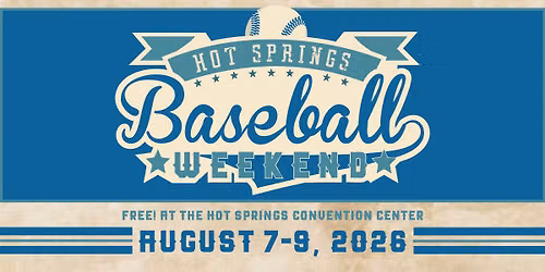 Hot Springs Baseball Weekend