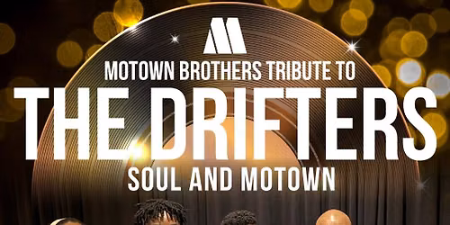 Motown Brothers Tribute to The Drifters - Soul & Motown Show - Aberdeen, Tivoli Theatre